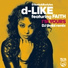 D-Like, Bodyles, D'Andy feat. Faith