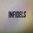 INFIDELS