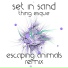 Set In Sand