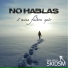 No Hablas