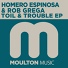 Homero Espinosa, Rob Grega, Navid Izadi