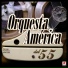 Orquesta América