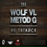 Wolf Vl, Metod-G