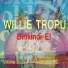 WILLIE TROPU