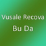 Vusale Recova