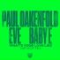 Paul Oakenfold, Baby E, Eve