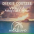 Dirkie Coetzee meets VioLika