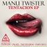 Manu Twister [22.08.11]
