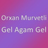 Orxan Murvetli