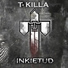 t-killa