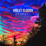 VIOLET CLOUDS