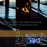 Smooth New York Dinner Jazz Deluxe