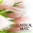 Classical Music for Meditation Yoga and Relaxation