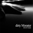 Dirty Monster