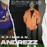 Kaimman feat. Andrezz