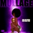 Mullage feat. Asia Bryant