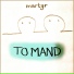 To Mand