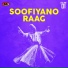 Soofiyano Raag