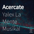 Yalex La Mente Musikal