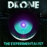 Drone the Experimentalist