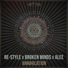 Re-Style & Broken Minds ft. Alee