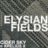 Cider Sky feat. Arelius X