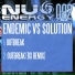 Endemic, Solution