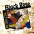 Black Rose