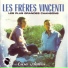 Les Freres Vincenti