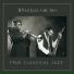 True Classical Jazz