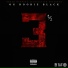 Kevin Gates Ft. OG Boobie Black