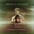 Whispers In The Shadow