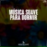 Música Para Relajar