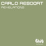 .ιllιlι.ιl Tiesto & Carlo Resoort