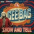 Gee Bag, Downstroke feat. Big Toast, Oliver Sudden