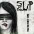 Slip Of The Lip
