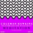 The Ramblers, Coleman Hawkins