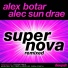Alex Botar & Alec Sun Drae