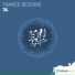 Trance Reserve