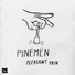 Pinemen