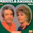 Miguel e Aninha