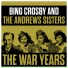 Bing Crosby and The Andrews Sisters