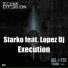 Starko feat. Lopez DJ