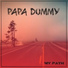 Papa Dummy feat. Brown Stereo