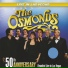The Osmonds