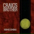 Craigs Brother