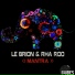 Le Brion, Rha Roo