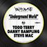 Todd Terry, Steve Mac feat. Danny Rampling