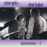 Stan Getz Quartet, Chet Baker