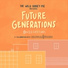 Future Generations